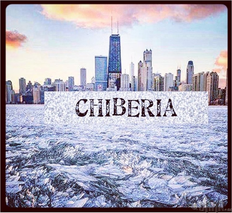 Огцом хүйтэрснээс болж хүмүүс Чикаго хотыг "Чибир" гэж нэрлэх болжээ
